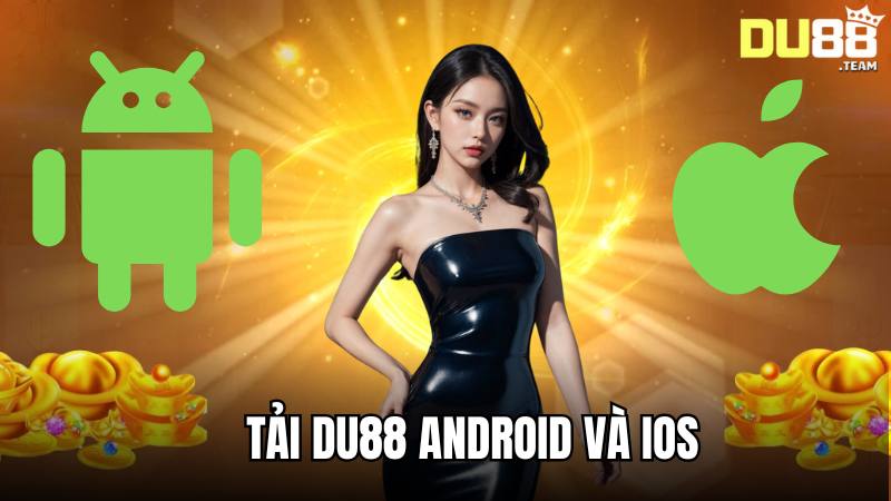 Các bước tải ứng dụng đơn giản cho Android và iOS
